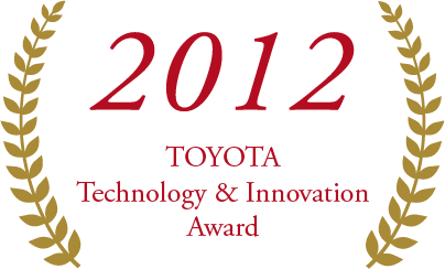 2012 TOYOTA Technology & Innovation Award